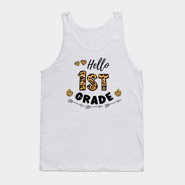 Hello 1st Grade Leopard Back To School Tank Top by Centorinoruben.Butterfly